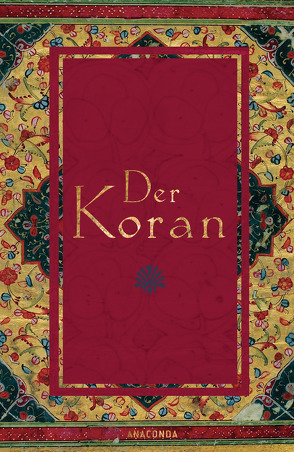 Der Koran (In der Übertragung von Rückert) von Rückert,  Friedrich