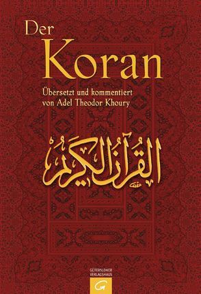 Der Koran von Khoury,  Adel Theodor