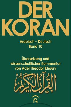 Der Koran / Sure 24-36 von Khoury,  Adel Theodor
