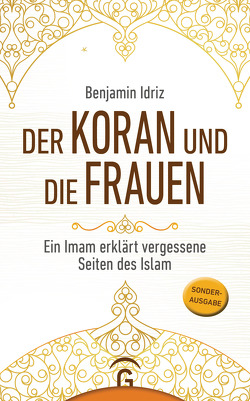 Der Koran und die Frauen von Idriz,  Benjamin