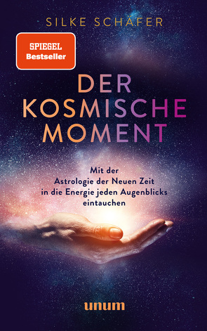 Der kosmische Moment von Schäfer,  Silke