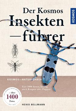 Der KOSMOS Insektenführer von Bellmann,  Dr. Heiko