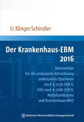 Der Krankenhaus-EBM 2016 von Klinger-Schindler ,  Ursula