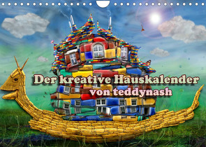Der kreative Hauskalender (Wandkalender 2022 DIN A4 quer) von teddynash