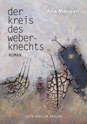 Der Kreis des Weberknechts von Marwan,  Ana