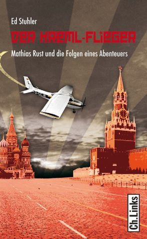 Der Kreml-Flieger von Stuhler,  Ed