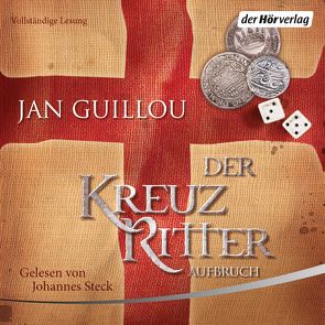 Der Kreuzritter – Aufbruch von Guillou,  Jan, Rüegger,  Lotta, Steck,  Johannes, Wolandt,  Holger