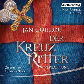 Der Kreuzritter – Verbannung von Guillou,  Jan, Steck,  Johannes, Wolandt,  Holger
