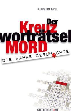 Der Kreuzworträtselmord von Apel,  Kerstin