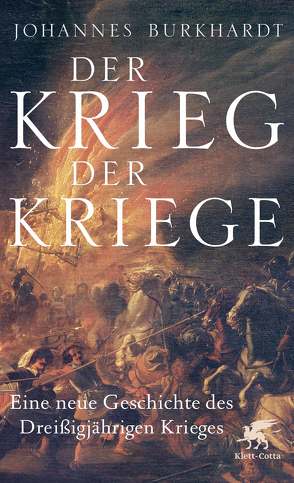 Der Krieg der Kriege von Burkhardt,  Johannes