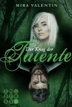 Der Krieg der Talente (Die Talente-Reihe 3) von Valentin,  Mira