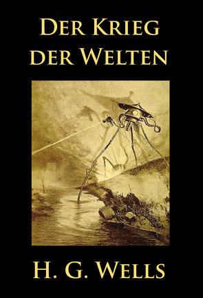 Der Krieg der Welten von H. G. Wells