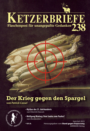 Der Krieg gegen den Spargel von Beaumarcaux,  Wilfried, Cassel,  Patrick, Hoevels,  Fritz Erik, Hoff,  Eleonora, Priskil,  Peter, Vidam,  Birgit, Zorn,  Monika