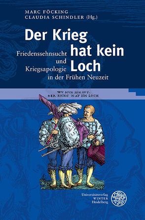 Der Krieg hat kein Loch von Föcking,  Marc, Schindler,  Claudia