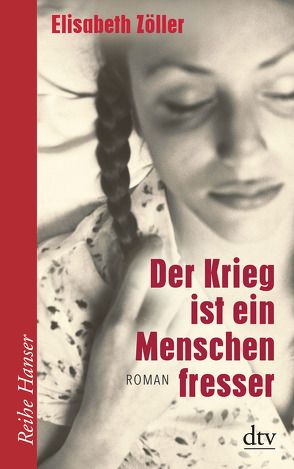 Der Krieg ist ein Menschenfresser von Zöller,  Elisabeth