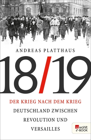 Der Krieg nach dem Krieg von Platthaus,  Andreas