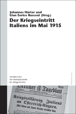 Der Kriegseintritt Italiens im Mai 1915 von Hürter,  Johannes, Rusconi,  Gian Enrico