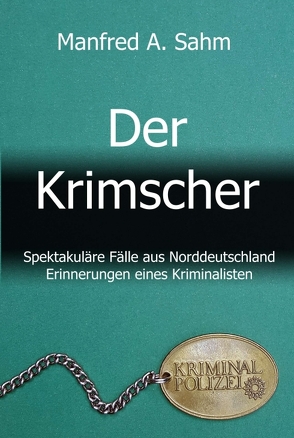 Der Krimscher von Sahm,  Manfred A.