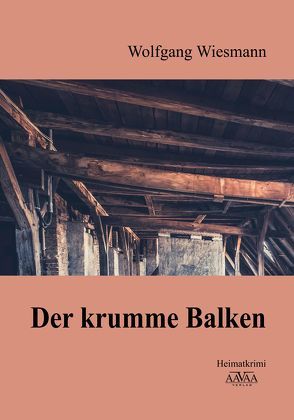 Der krumme Balken – Großdruck von Wiesmann,  Wolfgang