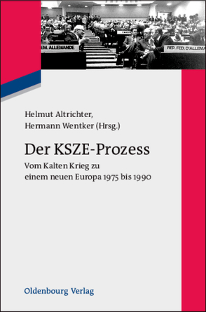 Der KSZE-Prozess von Altrichter,  Helmut, Wentker,  Hermann