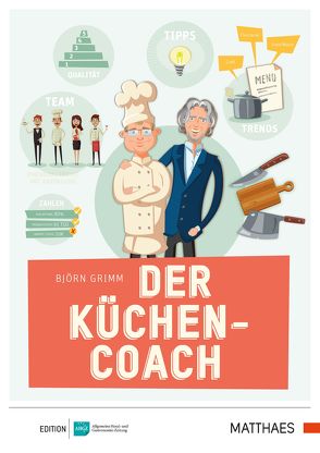 Der Küchencoach von Grimm,  Björn