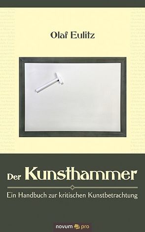 Der Kunsthammer von Eulitz,  Olaf