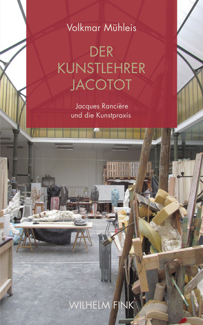 Der Kunstlehrer Jacotot von Mühleis,  Volkmar