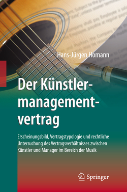 Der Künstlermanagementvertrag von Homann,  Hans-Jürgen