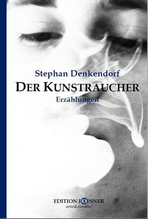 DER KUNSTRAUCHER von Denkendorf,  Stephan