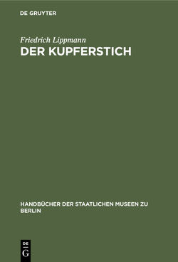 Der Kupferstich von Lippmann,  Friedrich