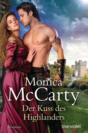 Der Kuss des Highlanders von Koerten,  Anke, McCarty,  Monica