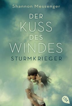 Der Kuss des Windes – Sturmkrieger von Horn,  Heide, Messenger,  Shannon, Prummer-Lehmair,  Christa
