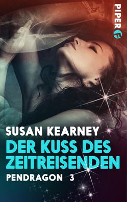 Der Kuss des Zeitreisenden von Kearney,  Susan, Siefener,  Michael