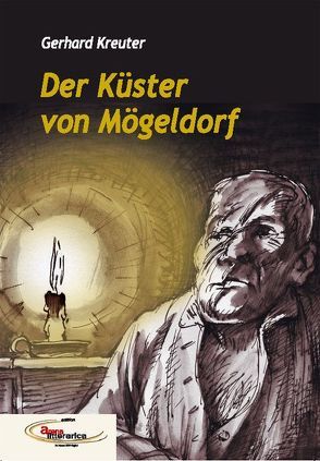 Der Küster von Mögeldorf von Kreuter,  Gerhard