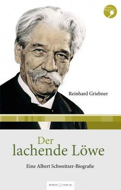 Der lachende Löwe von Griebner,  Reinhard