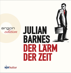 Der Lärm der Zeit von Arnold,  Frank, Barnes,  Julian, Krueger,  Gertraude