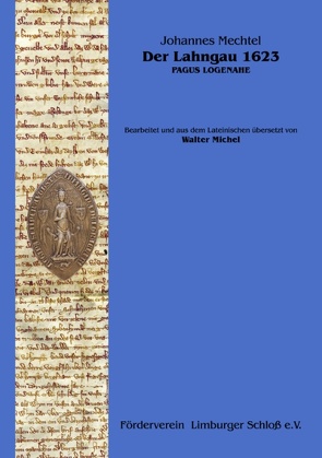 Der Lahngau 1623 von Förderverein Limburger Schloß e.V., Mechtel,  Johannes