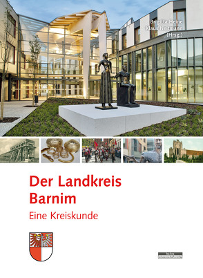 Der Landkreis Barnim von Heine,  Brigitta, Neitmann,  Klaus