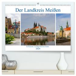 Der Landkreis Meißen (hochwertiger Premium Wandkalender 2024 DIN A2 quer), Kunstdruck in Hochglanz von Seifert,  Birgit