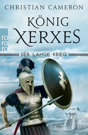 Der Lange Krieg: König Xerxes von Cameron,  Christian, Hanowell,  Holger