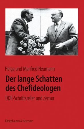 Der lange Schatten des Chefideologen von Neumann,  Helga, Neumann,  Manfred