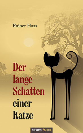 Der lange Schatten einer Katze von Haas,  Rainer