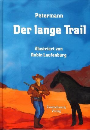 Der lange Trail von Laufenburg,  Robin, Petermann