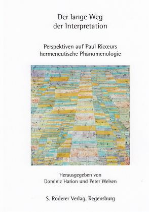 Der lange Weg der Interpretation von Harion,  Dominic, Welsen,  Peter