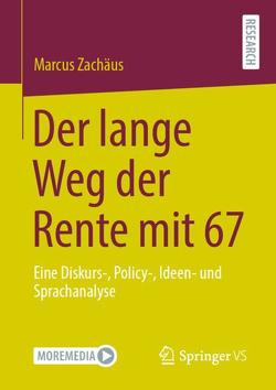 Der lange Weg der Rente mit 67 von Zachäus,  Marcus