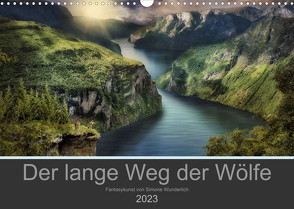 Der lange Weg der Wölfe (Wandkalender 2023 DIN A3 quer) von Wunderlich,  Simone