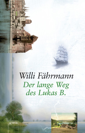Der lange Weg des Lukas B. von Faehrmann,  Willi