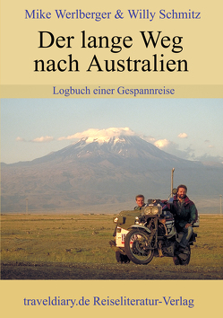 Der lange Weg nach Australien von Schmitz,  Willy, Werlberger,  Mike