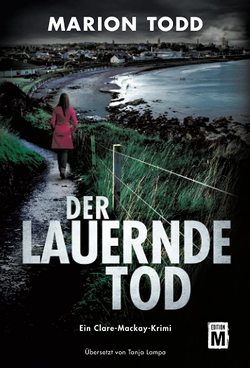 Der lauernde Tod von Lampa,  Tanja, Todd,  Marion