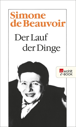 Der Lauf der Dinge von Baudisch,  Paul, Beauvoir,  Simone de